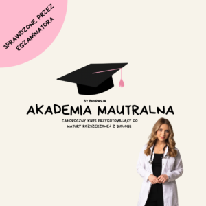 Akademia maturalna Bio.Pasja
